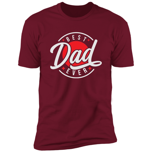 Best Dad Ever T-Shirt