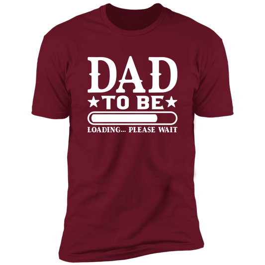 Dad to be...(Loading) T-Shirts