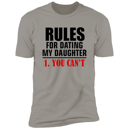 Rules for Dating my Daughter T-Shirts