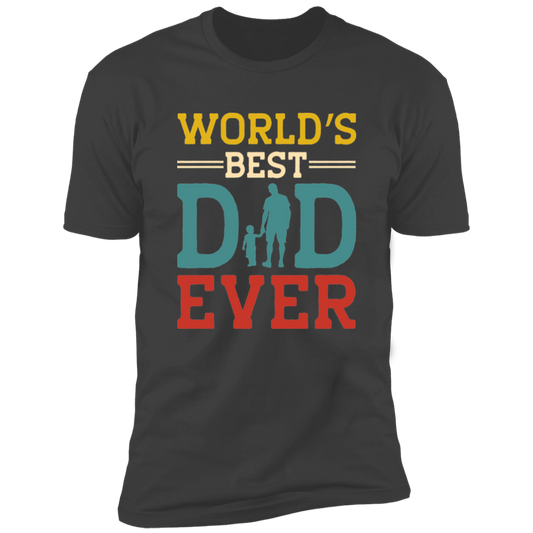 World's Best Dad Ever T-Shirt