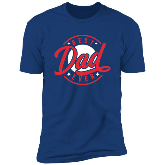 Best Dad Ever T-Shirt