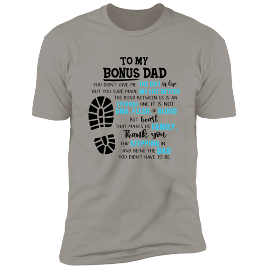 To My Bonus Dad T-Shirt